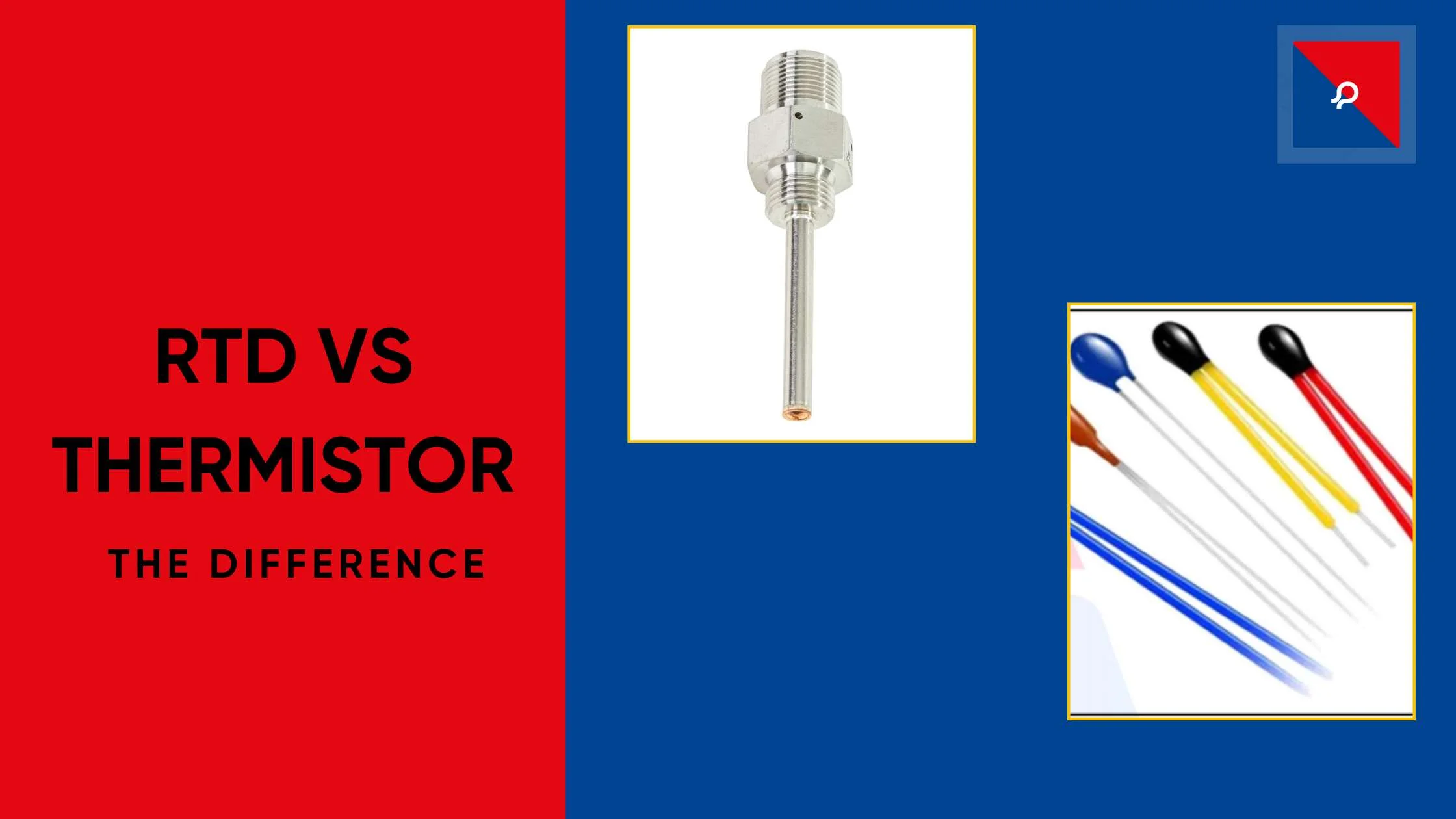 Difference Between RTD and Thermistor